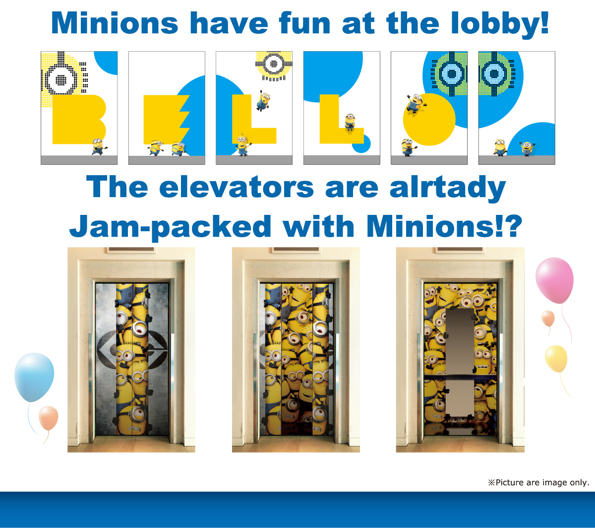 Minions have fun at the lobby!